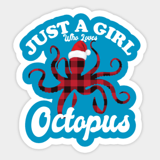 Just A Girl Who Loves Octopus Sticker